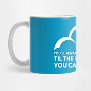 C9 You Can Die Here! (w) Mug